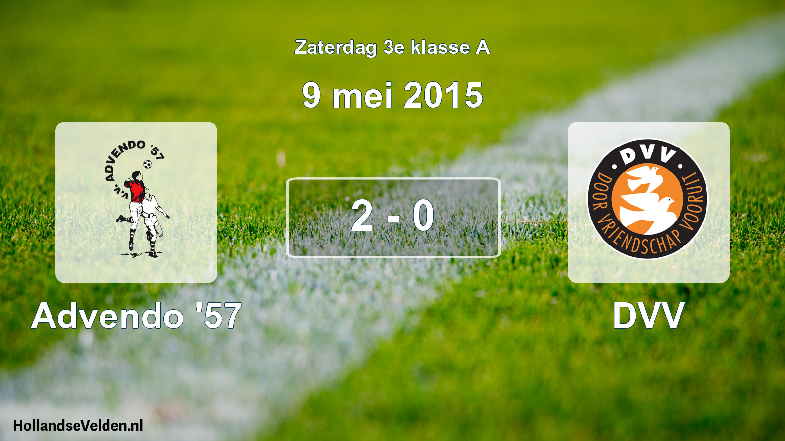 Total number of matches played: Advendo '57 - DVV 2 - 0 (9 May 2015)