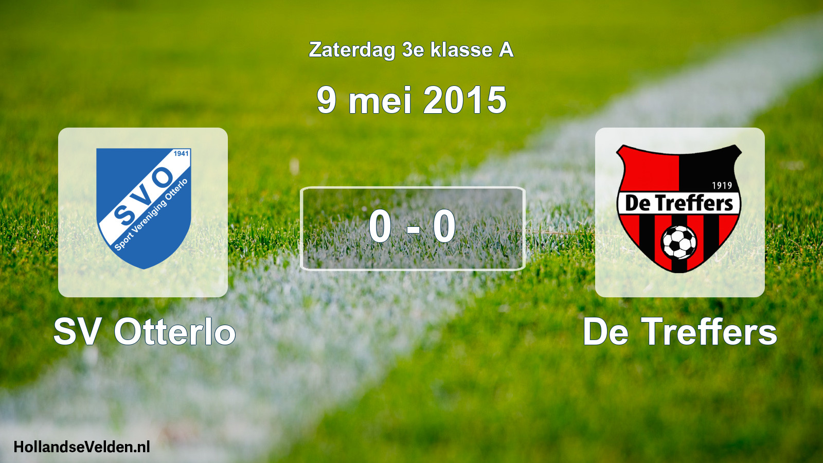 Total number of matches played: SV Otterlo - De Treffers 0 - 0 (9 May 2015)
