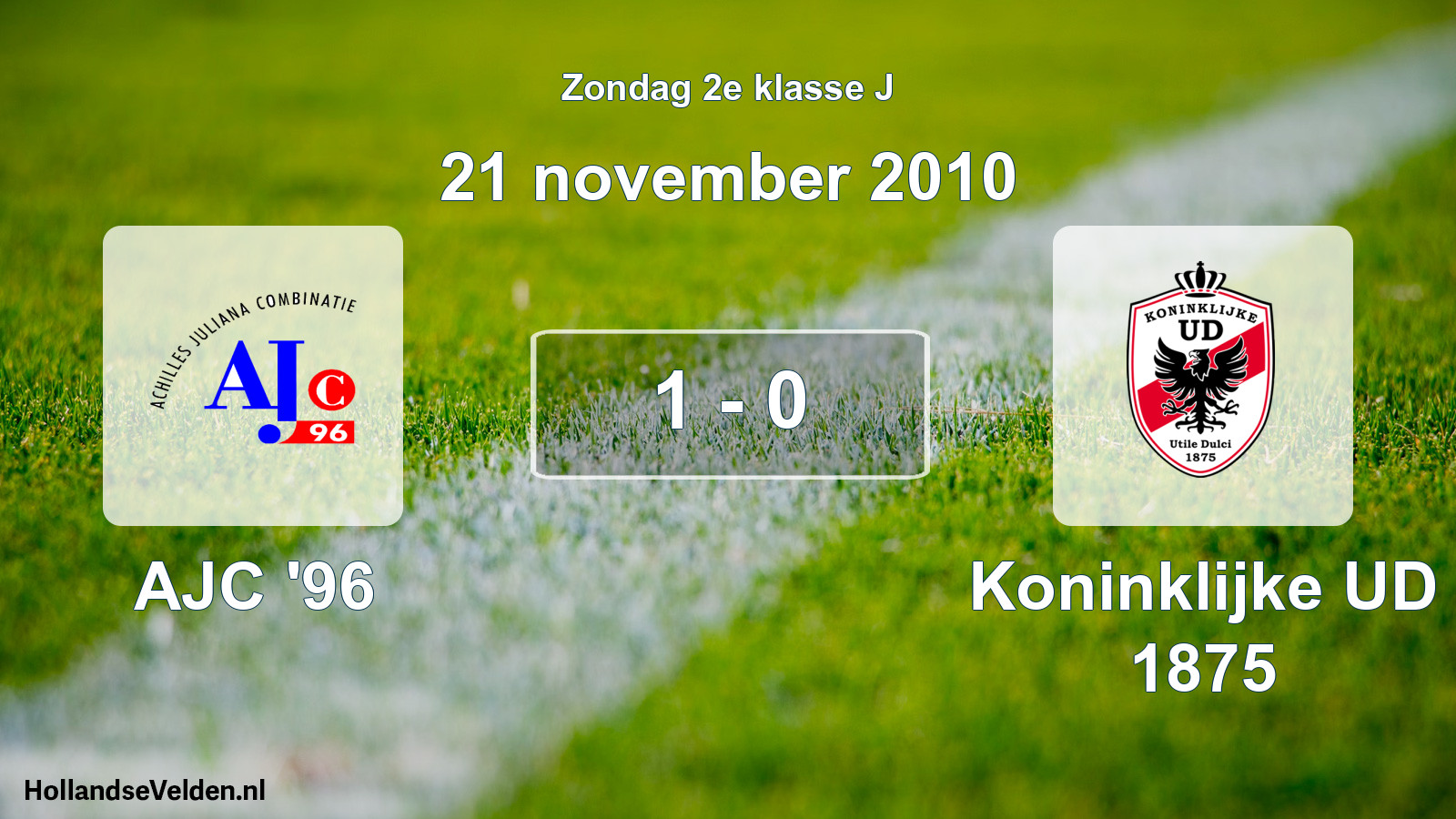 Total number of matches played: AJC '96 - Koninklijke UD 1875 1 - 0 (21 November 2010)