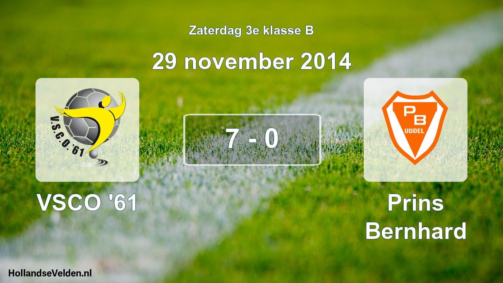 Total number of matches played: VSCO '61 - Prins Bernhard 7 - 0 (29 November 2014)