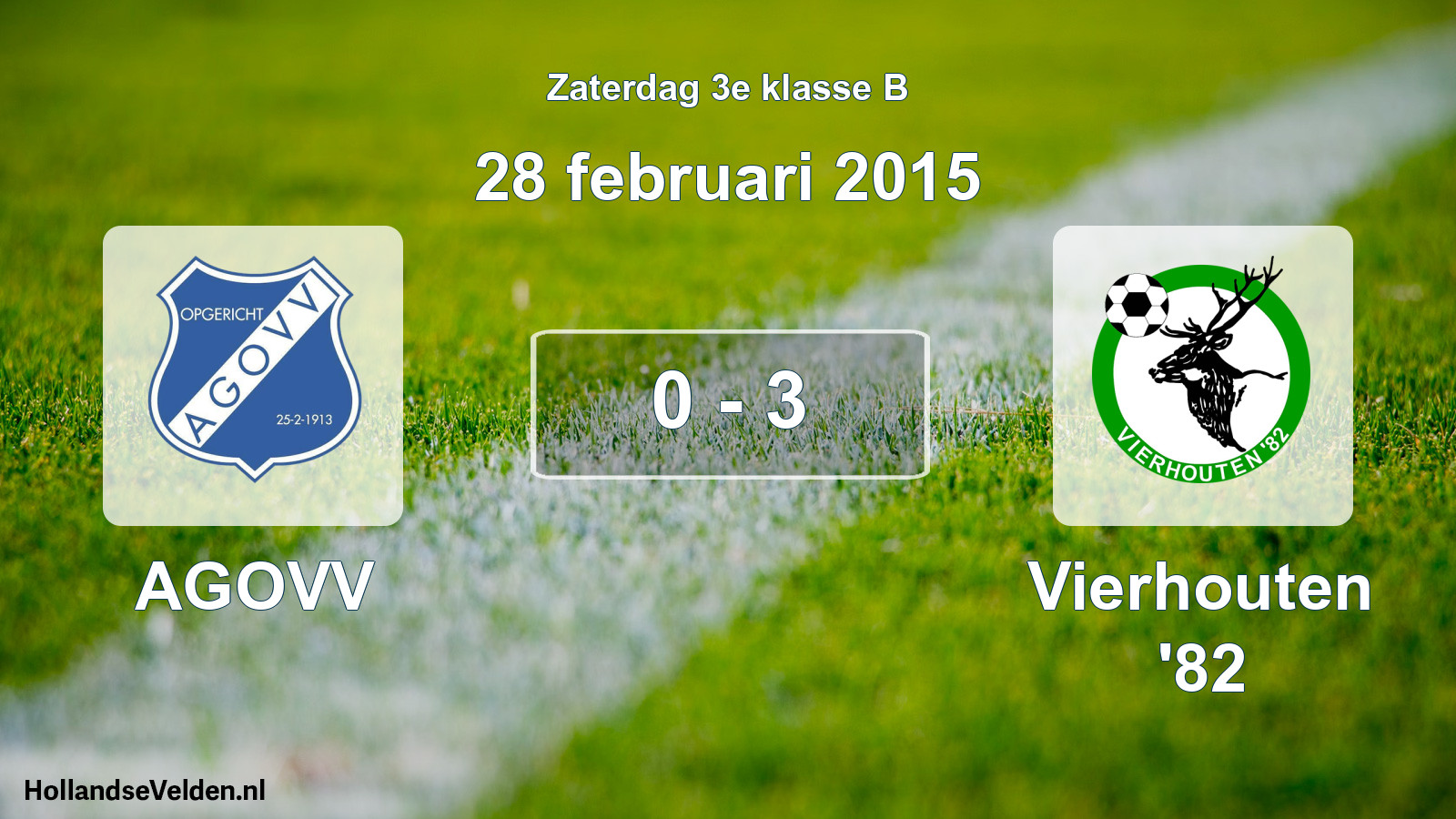 Total number of matches played: AGOVV - Vierhouten '82 0 - 3 (28 February 2015)