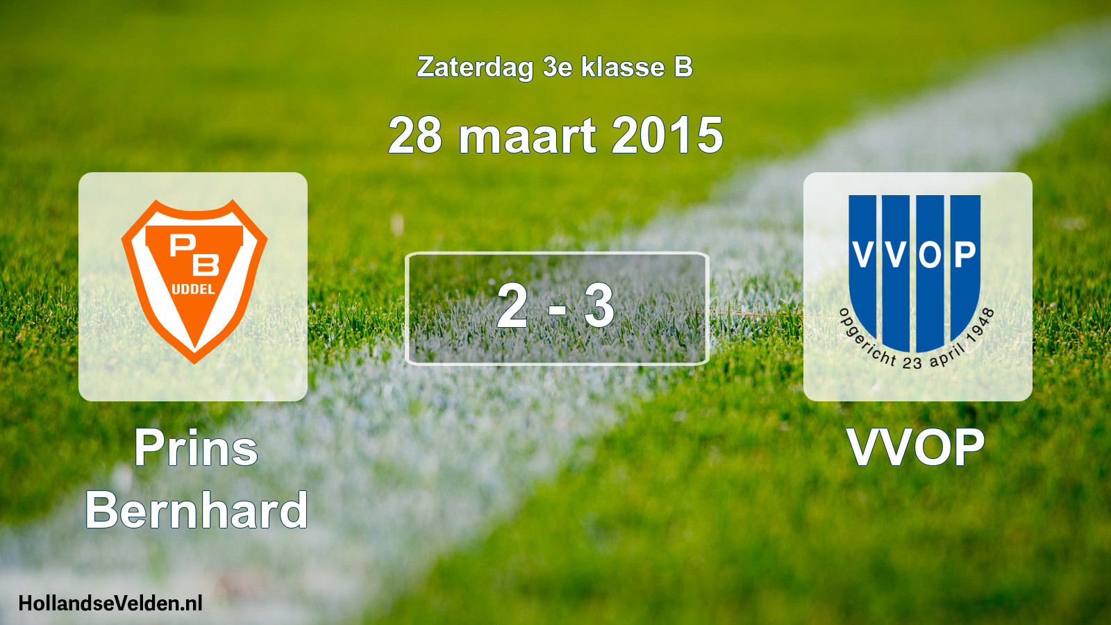 Total number of matches played: Prins Bernhard - VVOP 2 - 3 (28 March 2015)