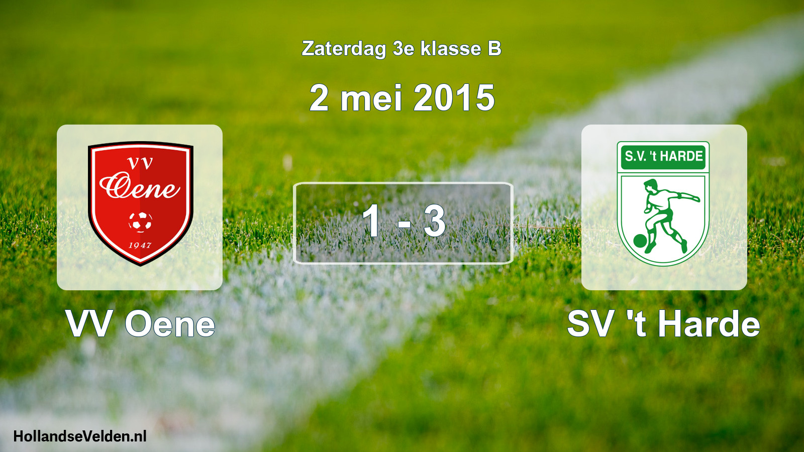 Total number of matches played: VV Oene - SV 't Harde 1 - 3 (2 May 2015)