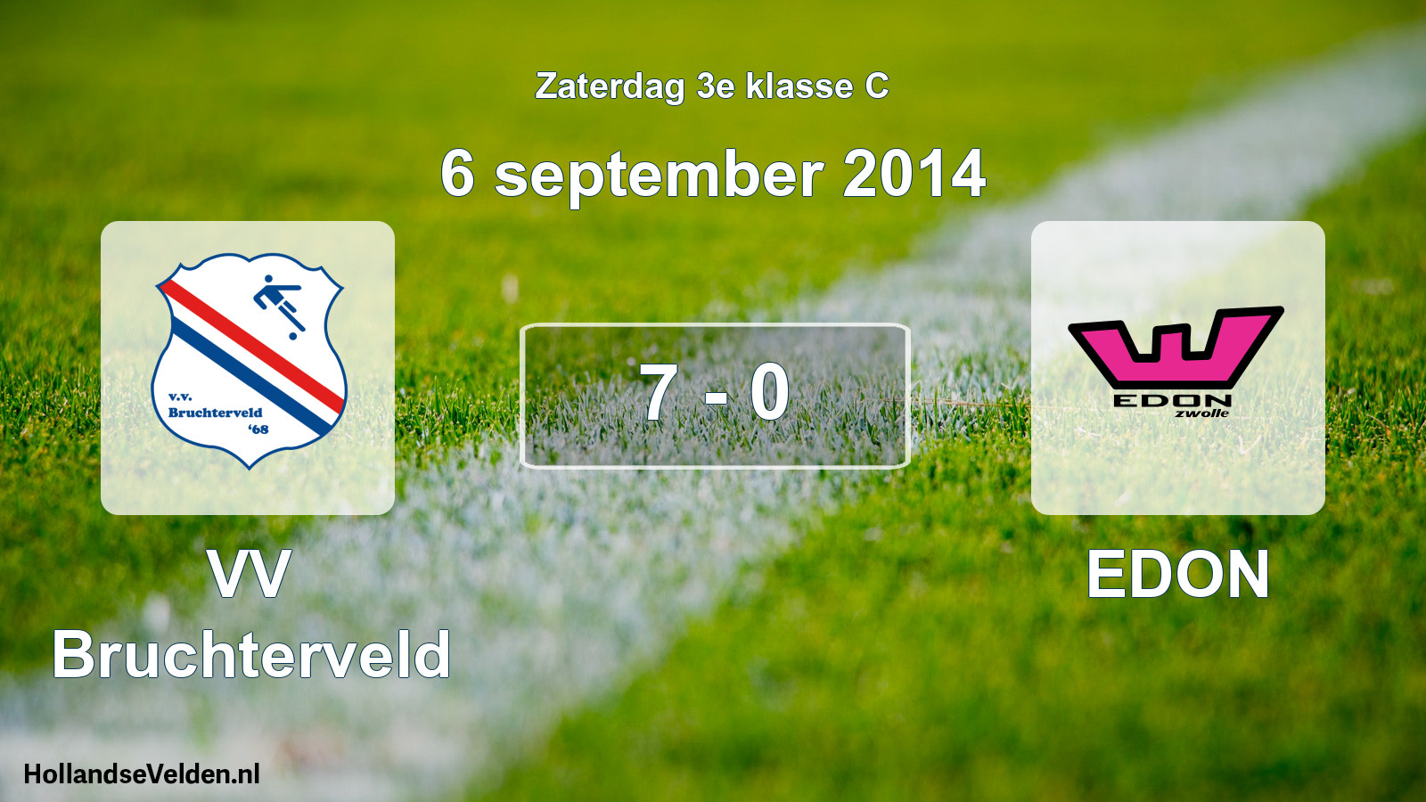Total number of matches played: VV Bruchterveld - EDON 7 - 0 (6 September 2014)