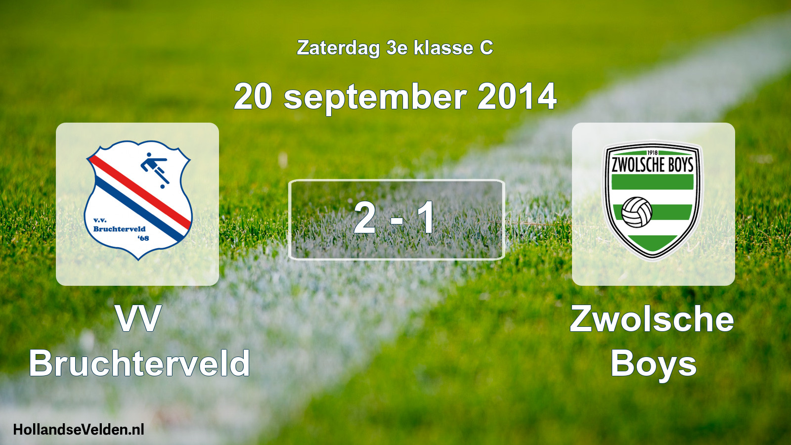 Total number of matches played: VV Bruchterveld - Zwolsche Boys 2 - 1 (20 September 2014)