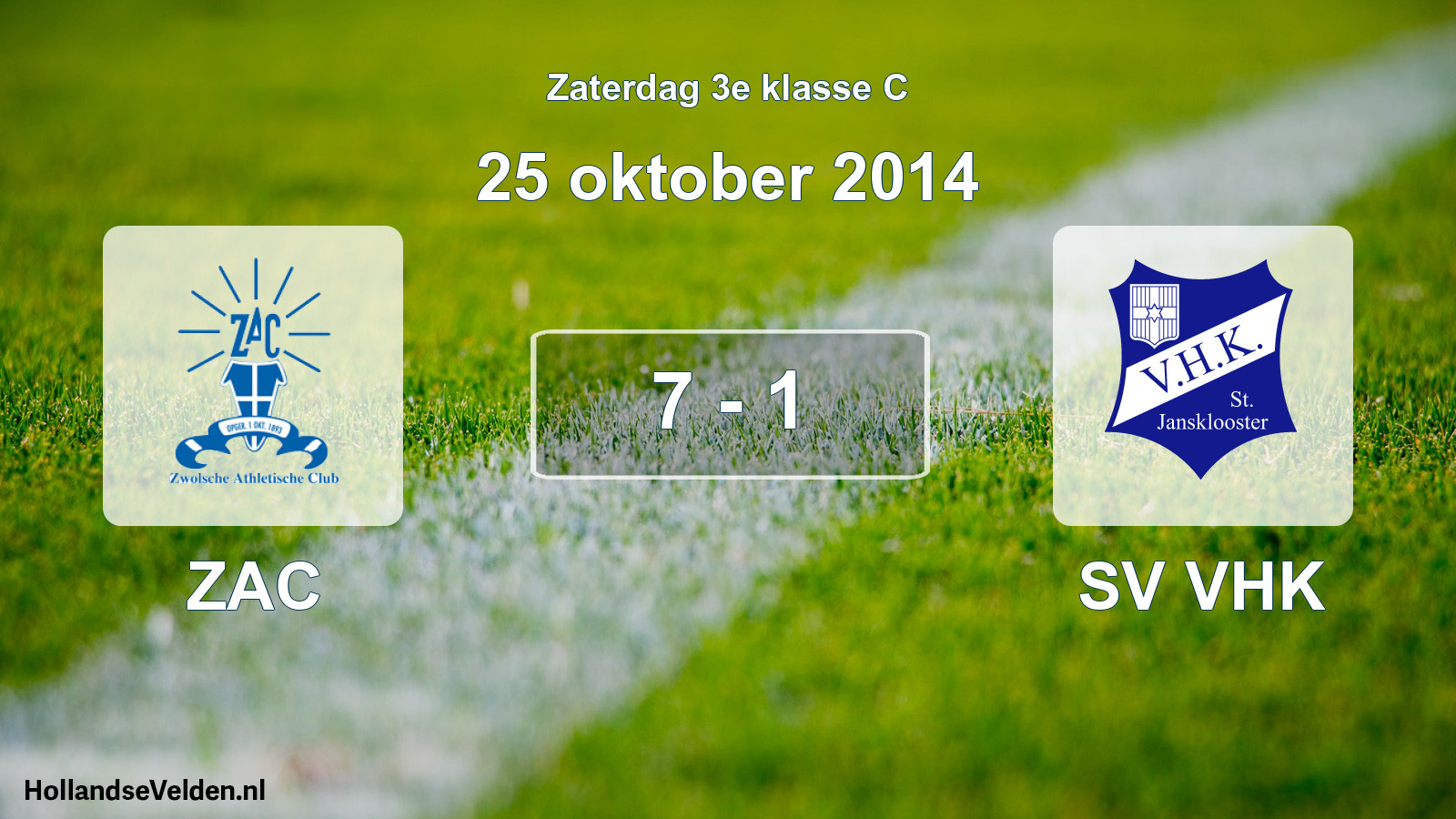 Total number of matches played: ZAC - SV VHK 7 - 1 (25 October 2014)