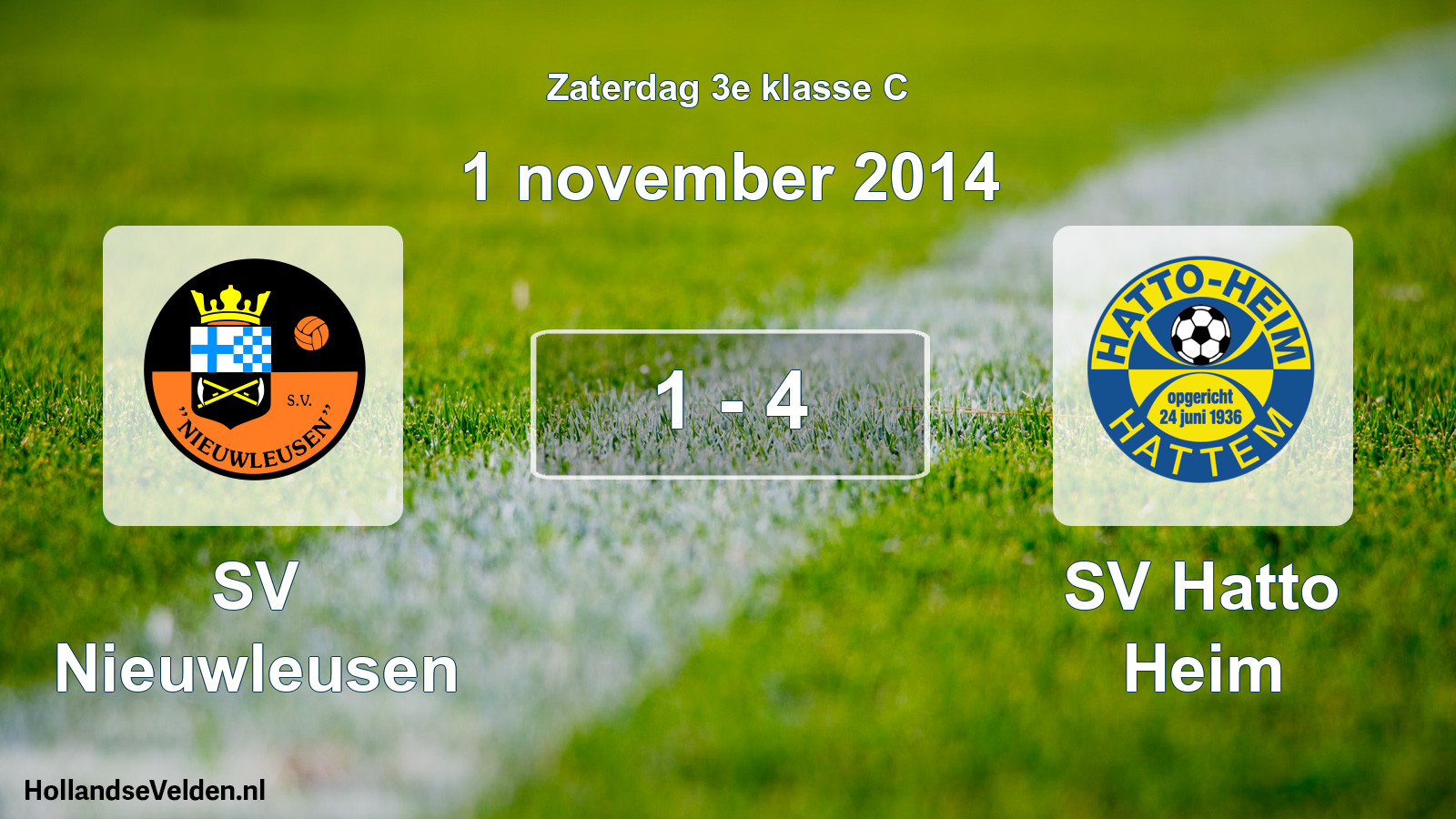 Total number of matches played: SV Nieuwleusen - SV Hatto Heim 1 - 4 (1 November 2014)