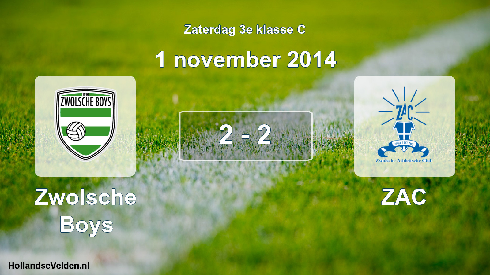 Total number of matches played: Zwolsche Boys - ZAC 2 - 2 (1 November 2014)