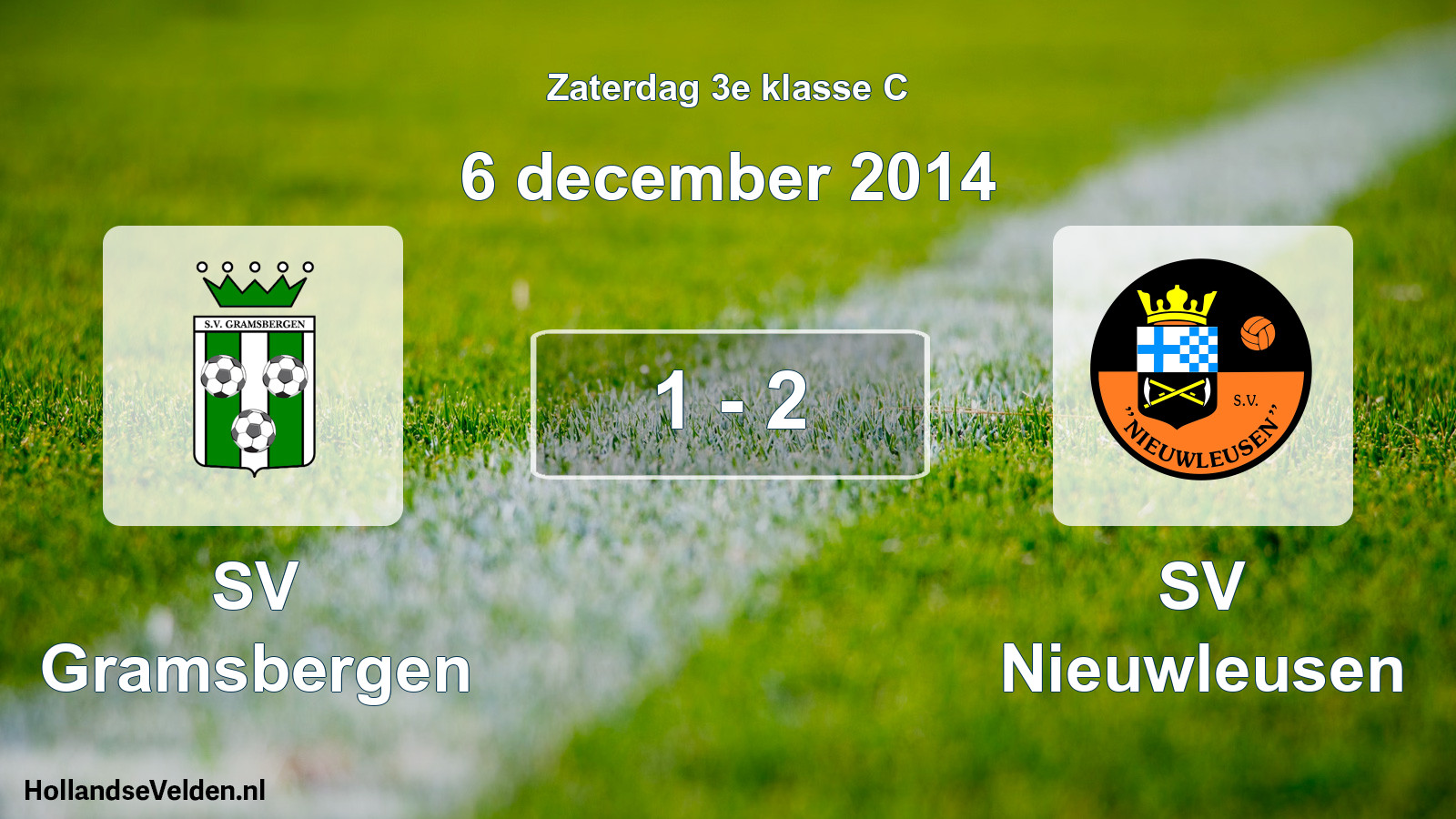 Total number of matches played: SV Gramsbergen - SV Nieuwleusen 1 - 2 (6 December 2014)