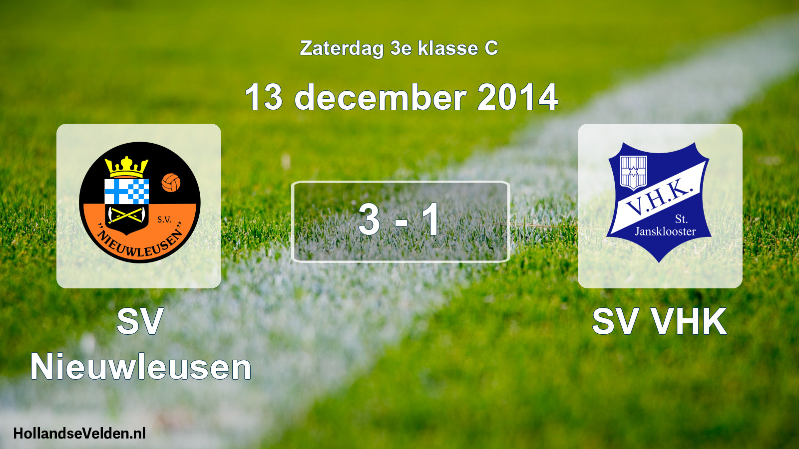 Total number of matches played: SV Nieuwleusen - SV VHK 3 - 1 (13 December 2014)