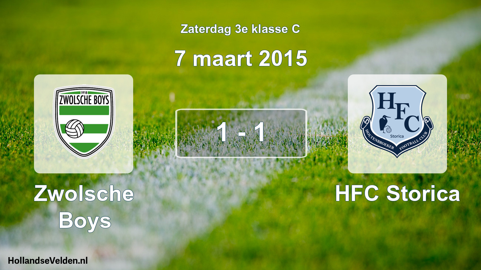 Total number of matches played: Zwolsche Boys - HFC Storica 1 - 1 (7 March 2015)