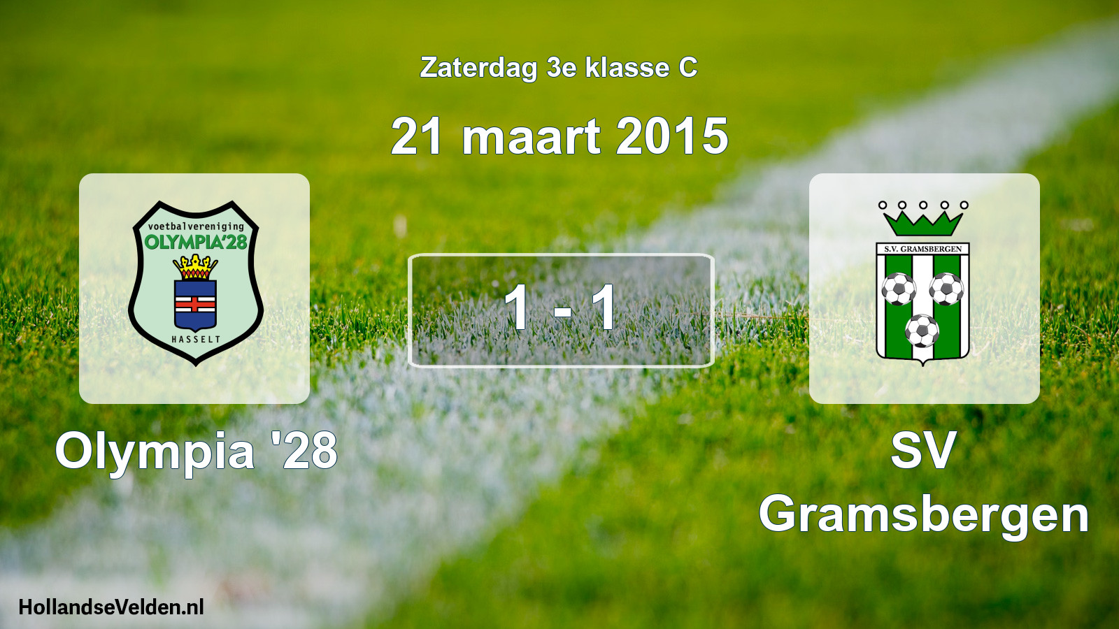 Total number of matches played: Olympia '28 - SV Gramsbergen 1 - 1 (21 March 2015)