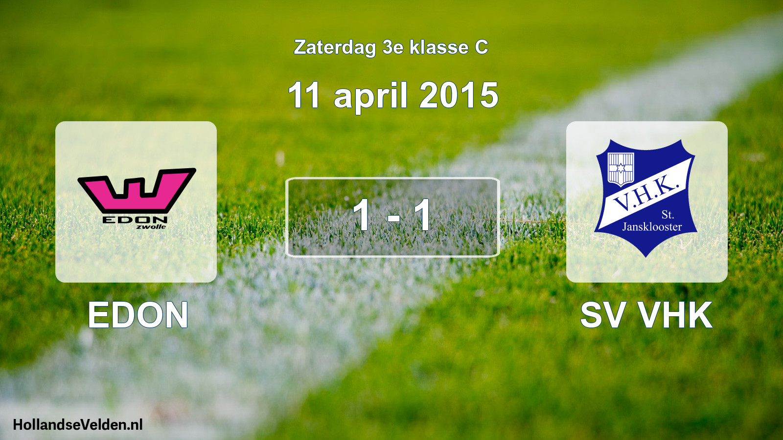 Total number of matches played: EDON - SV VHK 1 - 1 (11 April 2015)