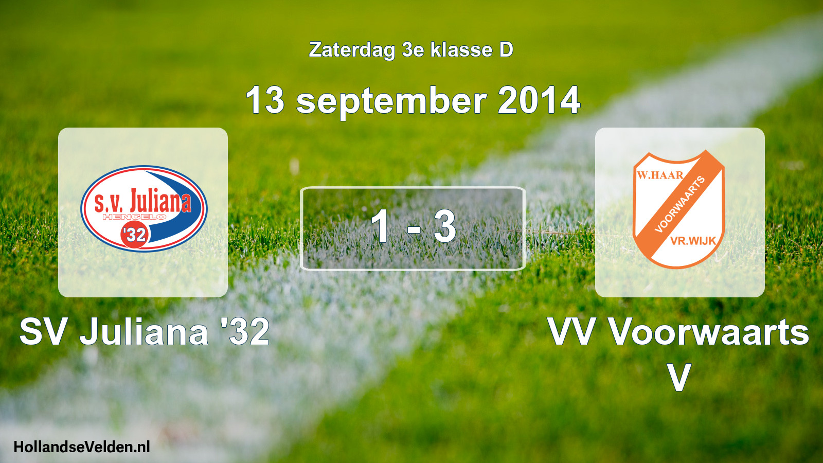 Total number of matches played: SV Juliana '32 - VV Voorwaarts V 1 - 3 (13 September 2014)