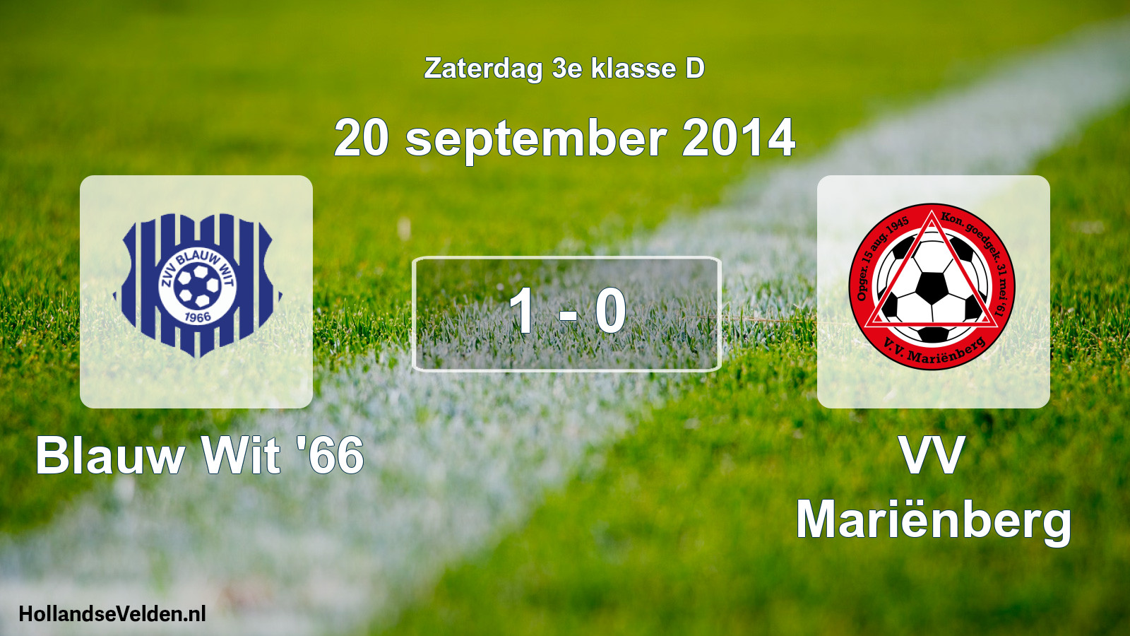Total number of matches played: Blauw Wit '66 - VV Mariënberg 1 - 0 (20 September 2014)