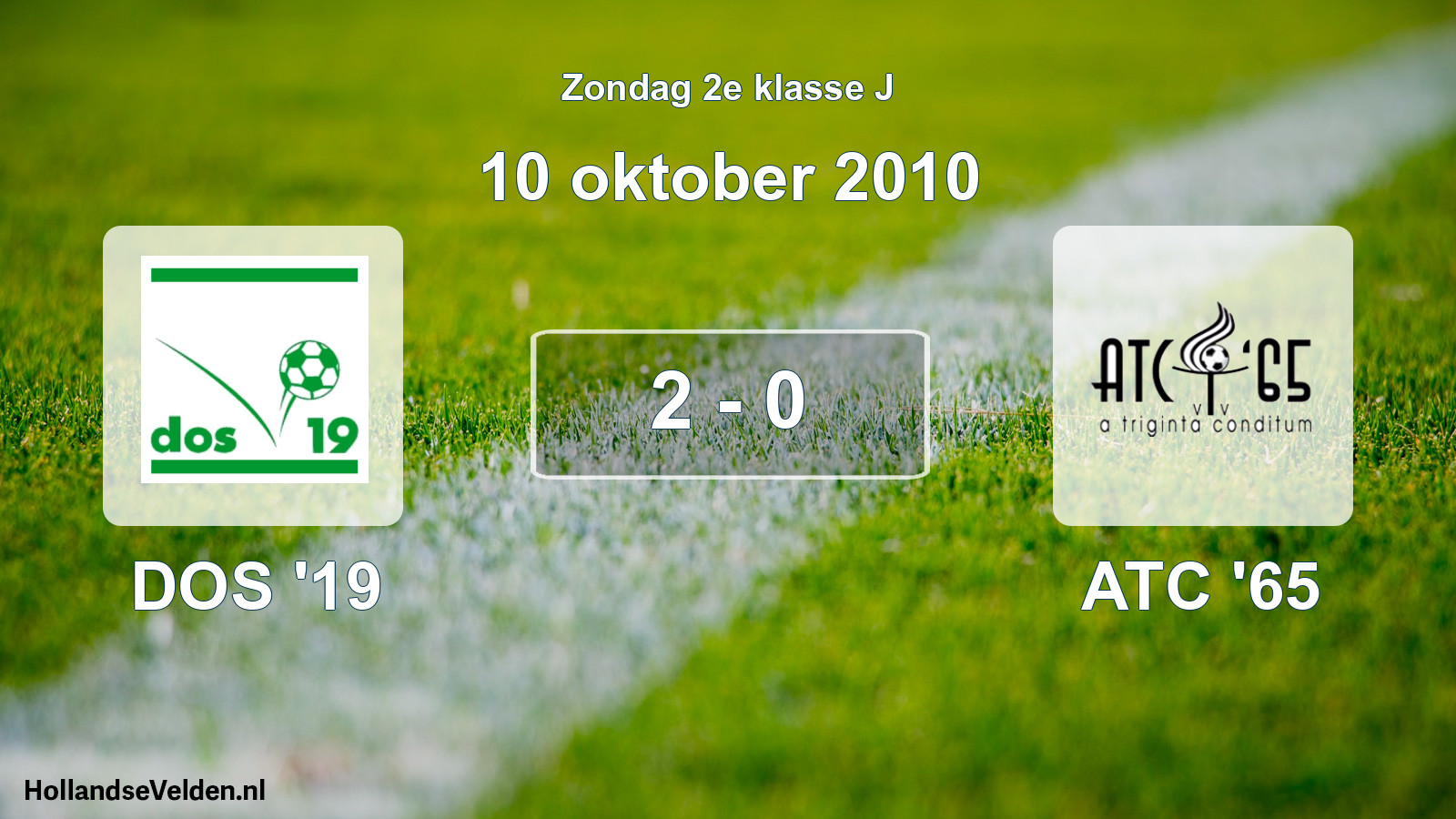 Total number of matches played: DOS '19 - ATC '65 2 - 0 (10 October 2010)
