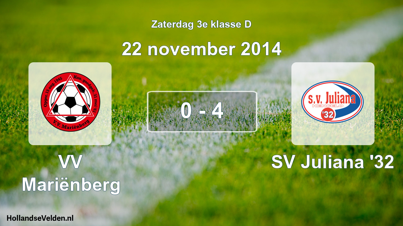Total number of matches played: VV Mariënberg - SV Juliana '32 0 - 4 (22 November 2014)