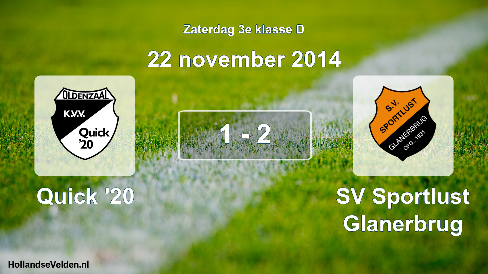 Total number of matches played: Quick '20 - SV Sportlust Glanerbrug 1 - 2 (22 November 2014)