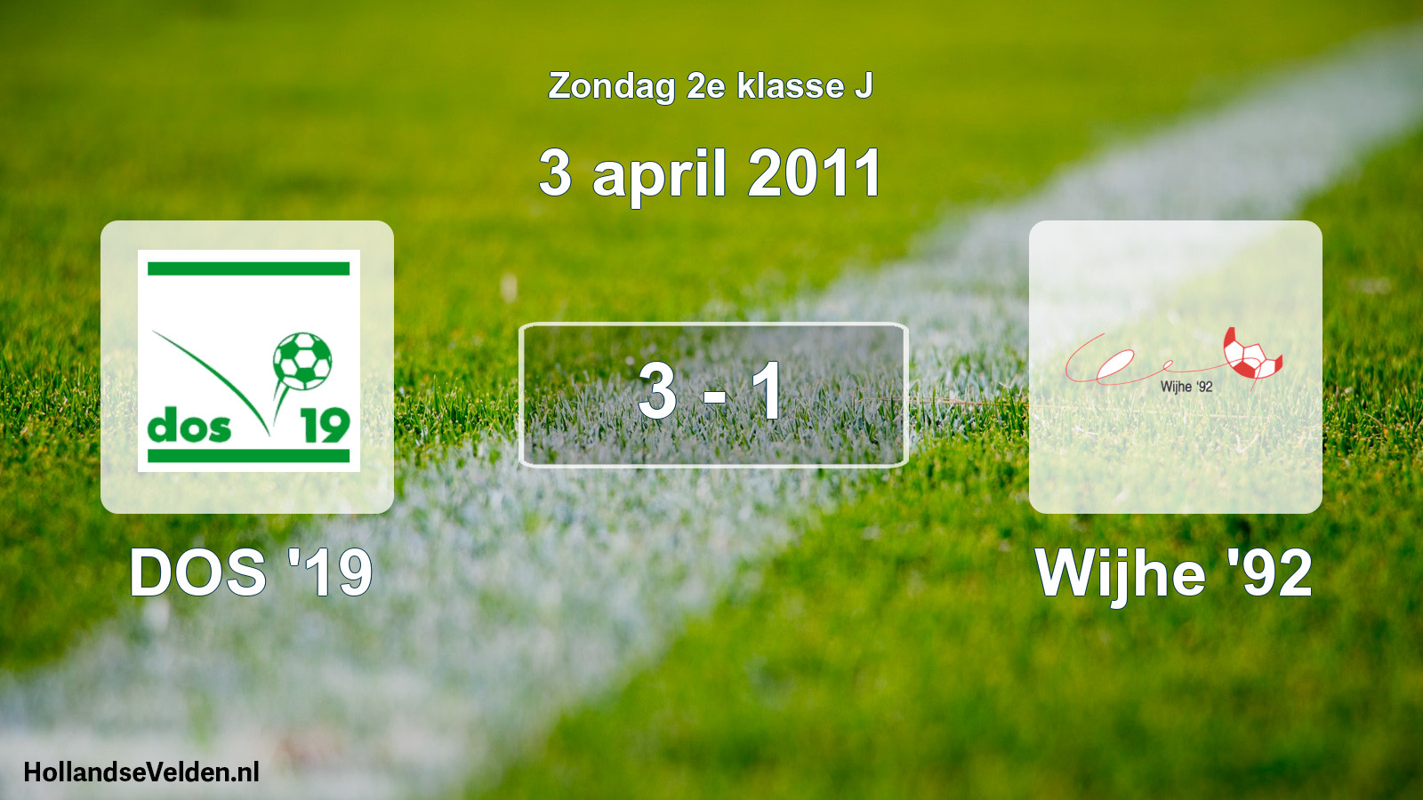 Total number of matches played: DOS '19 - Wijhe '92 3 - 1 (3 April 2011)