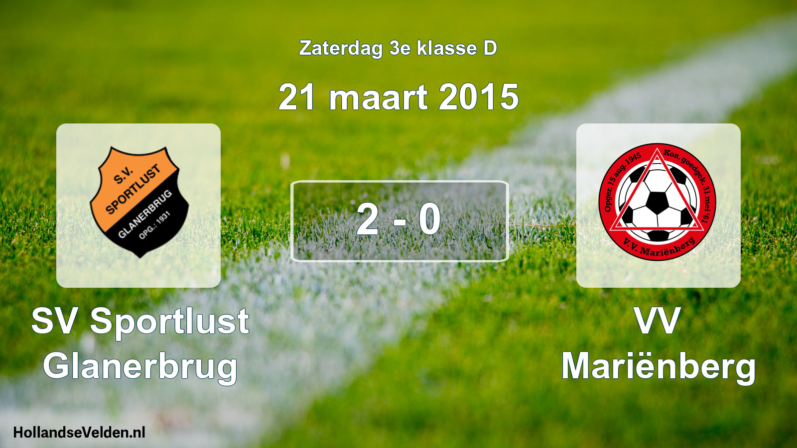 Total number of matches played: SV Sportlust Glanerbrug - VV Mariënberg 2 - 0 (21 March 2015)