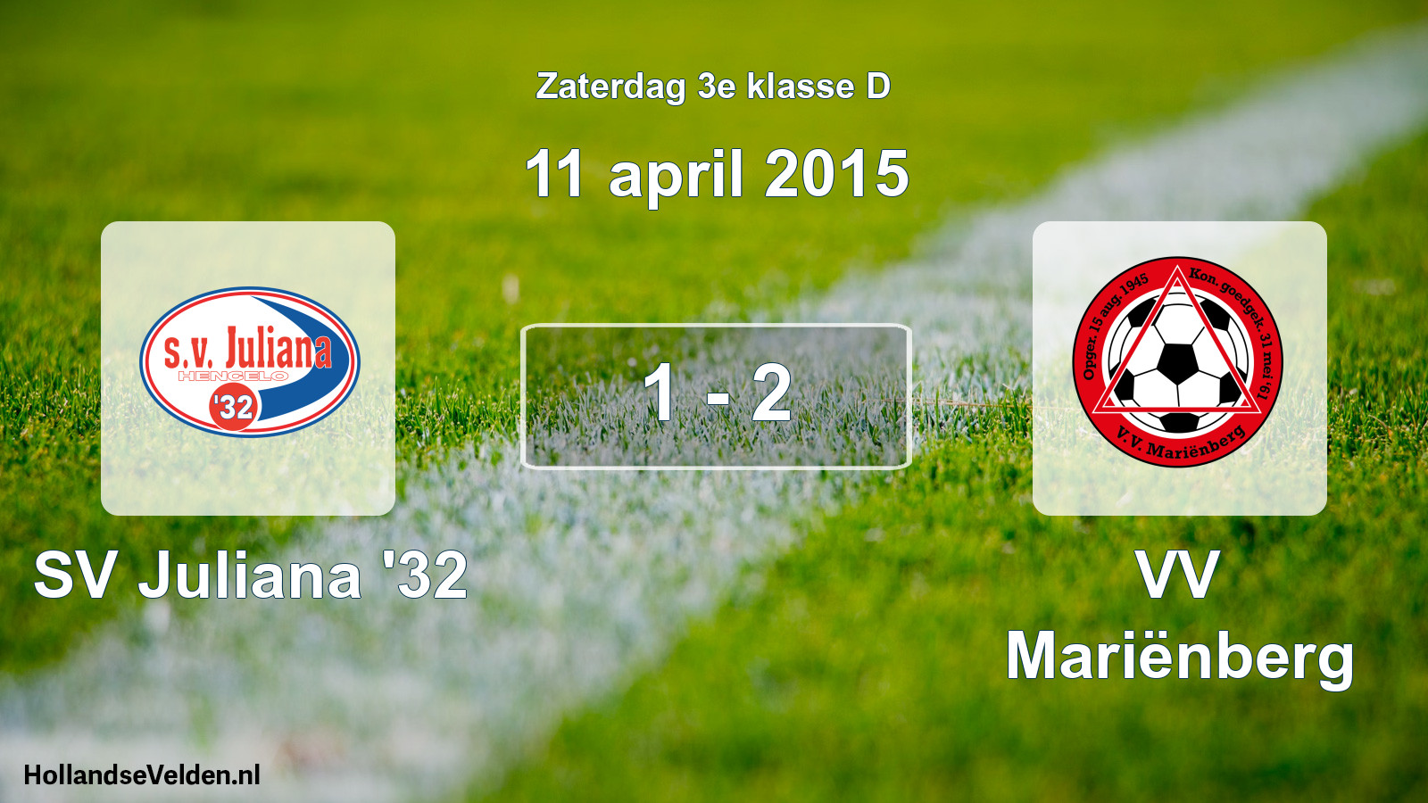 Total number of matches played: SV Juliana '32 - VV Mariënberg 1 - 2 (11 April 2015)