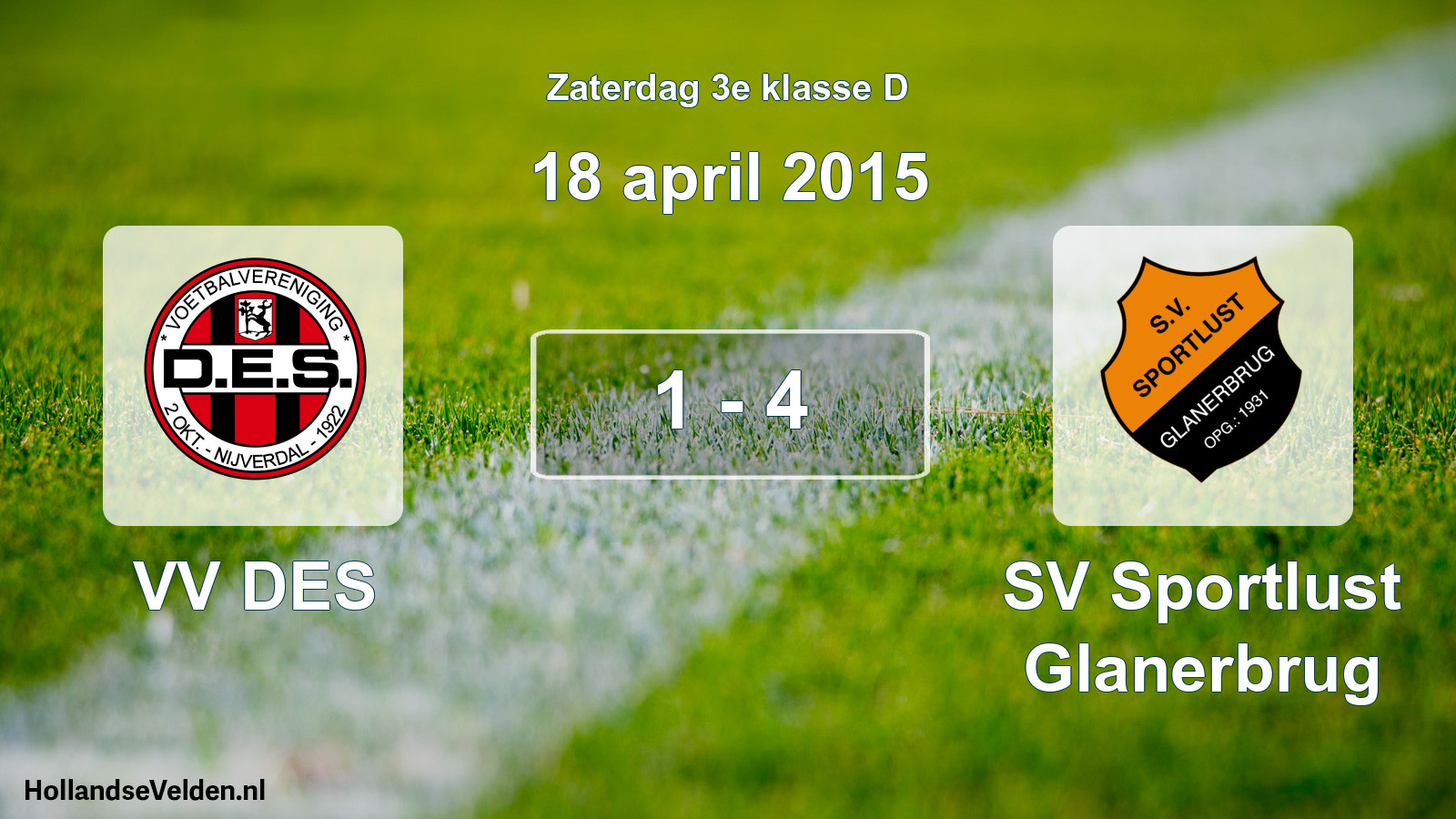 Total number of matches played: VV DES - SV Sportlust Glanerbrug 1 - 4 (18 April 2015)