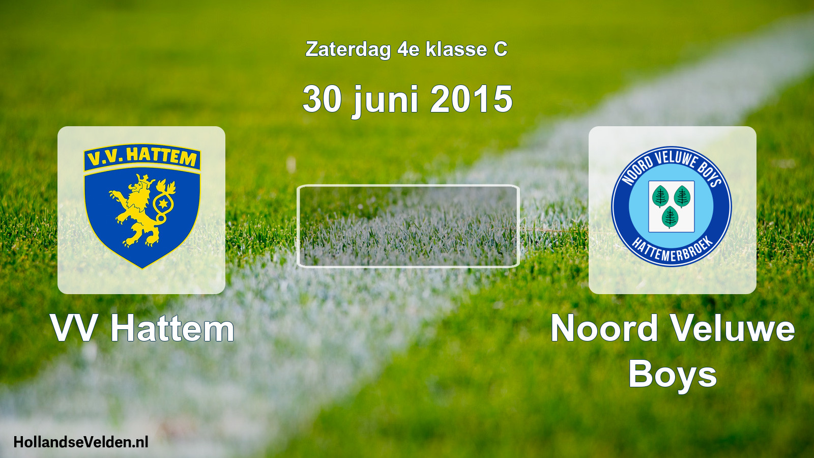Scheduled Match: VV Hattem - Noord Veluwe Boys (30 June 2015)