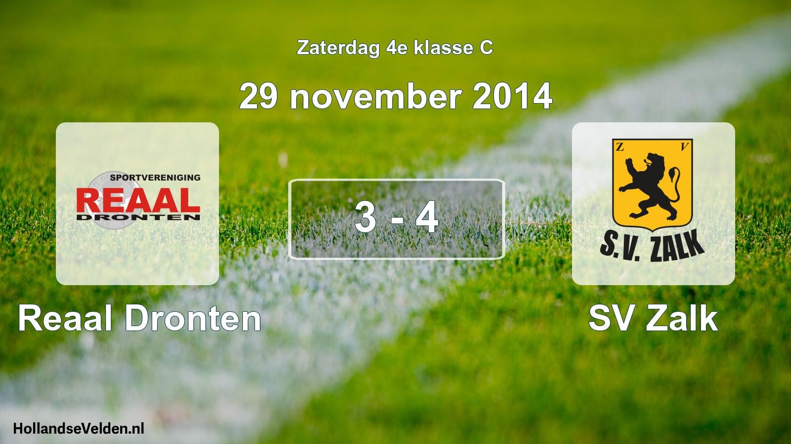 Total number of matches played: Reaal Dronten - SV Zalk 3 - 4 (29 November 2014)