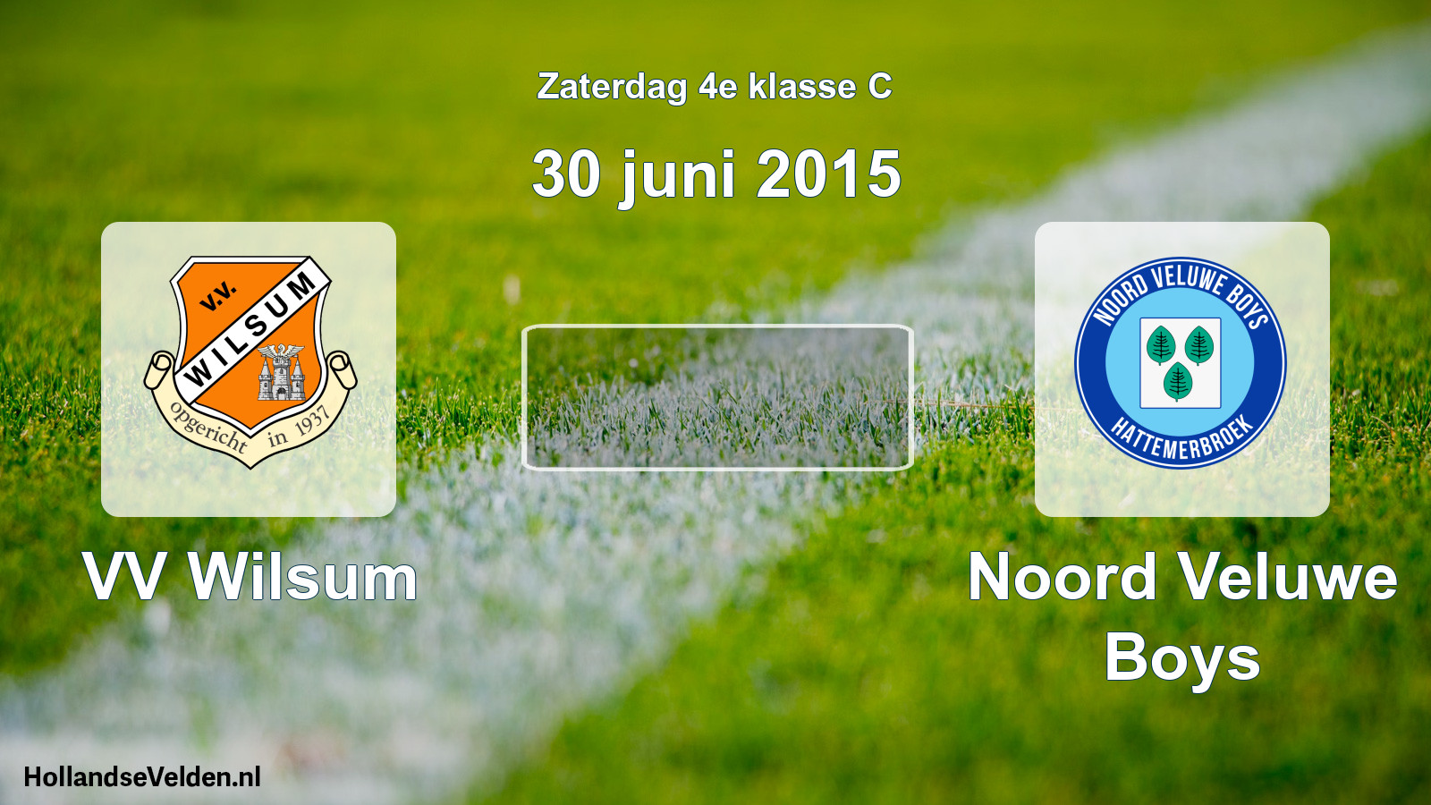 Scheduled Match: VV Wilsum - Noord Veluwe Boys (30 June 2015)