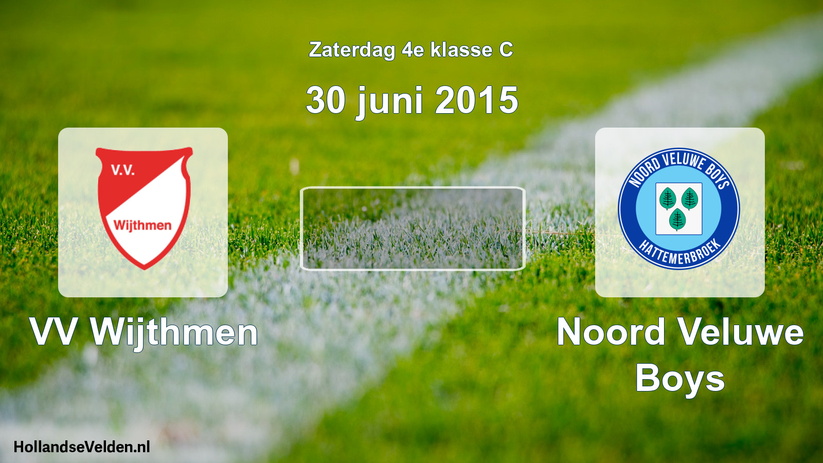 Scheduled Match: VV Wijthmen - Noord Veluwe Boys (30 June 2015)