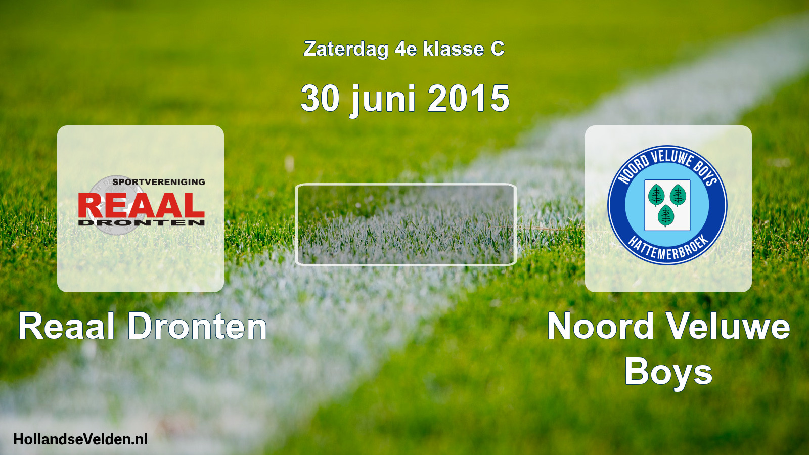 Scheduled Match: Reaal Dronten - Noord Veluwe Boys (30 June 2015)