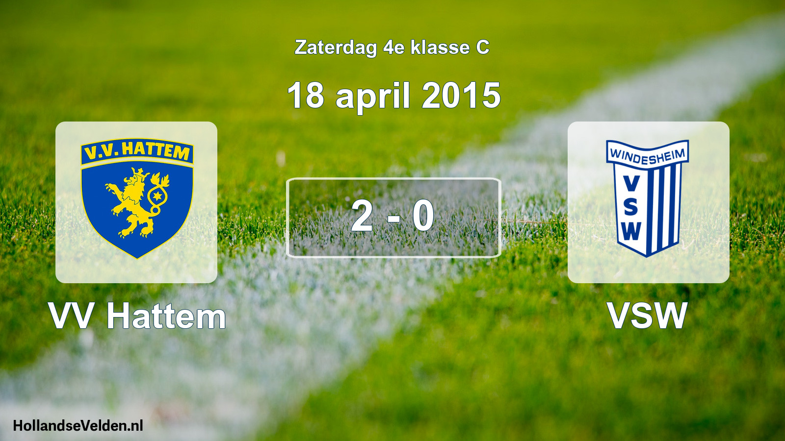 Total number of matches played: VV Hattem - VSW 2 - 0 (18 April 2015)