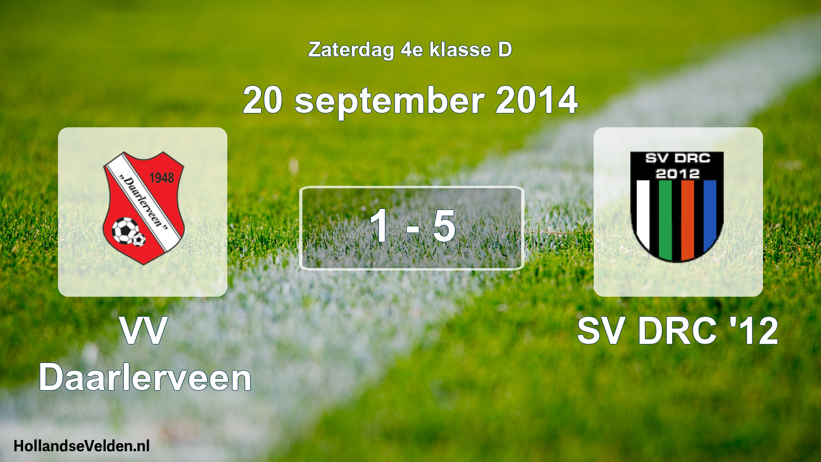 Total number of matches played: VV Daarlerveen - SV DRC '12 1 - 5 (20 September 2014)