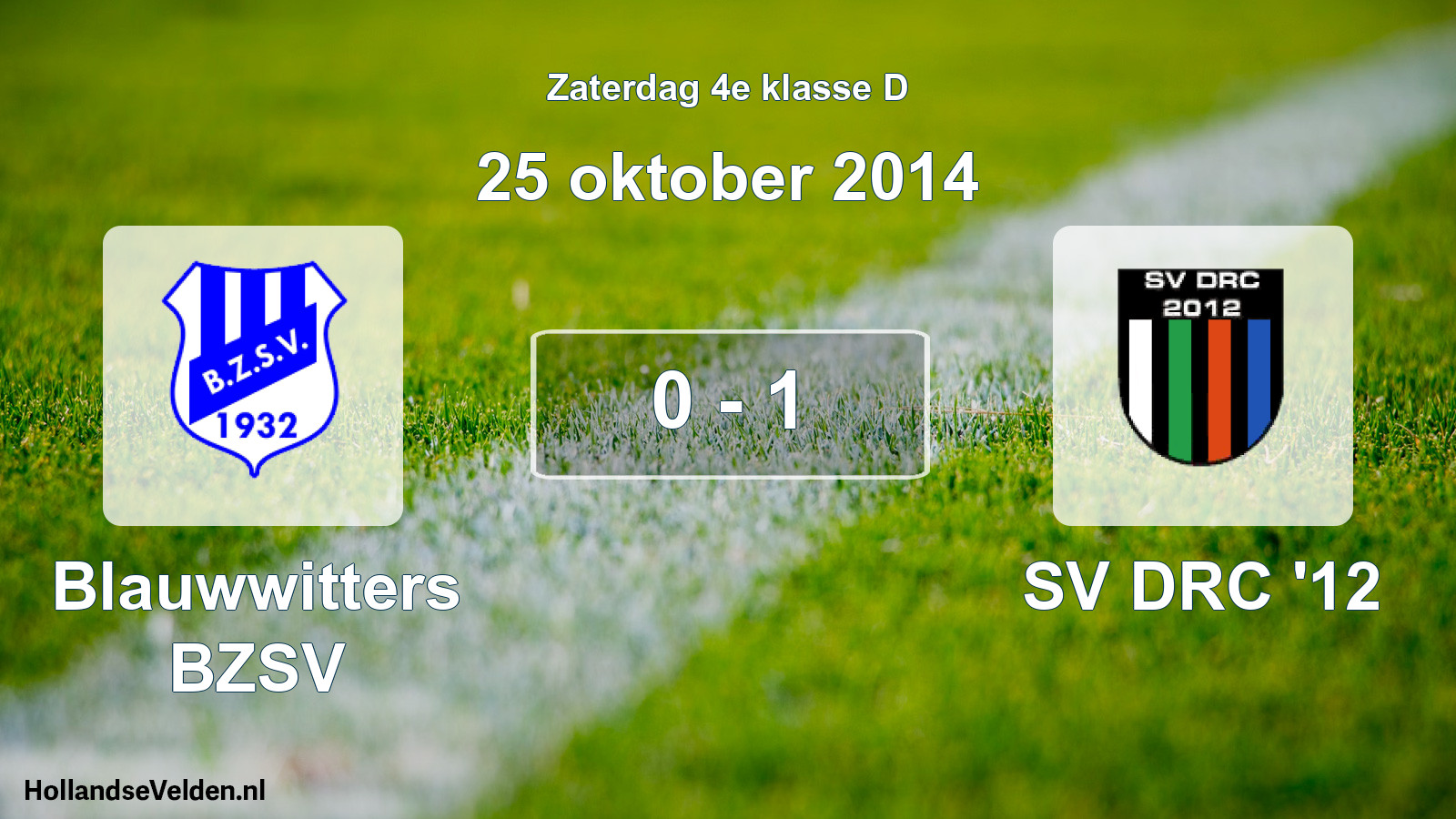 Total number of matches played: Blauwwitters BZSV - SV DRC '12 0 - 1 (25 October 2014)