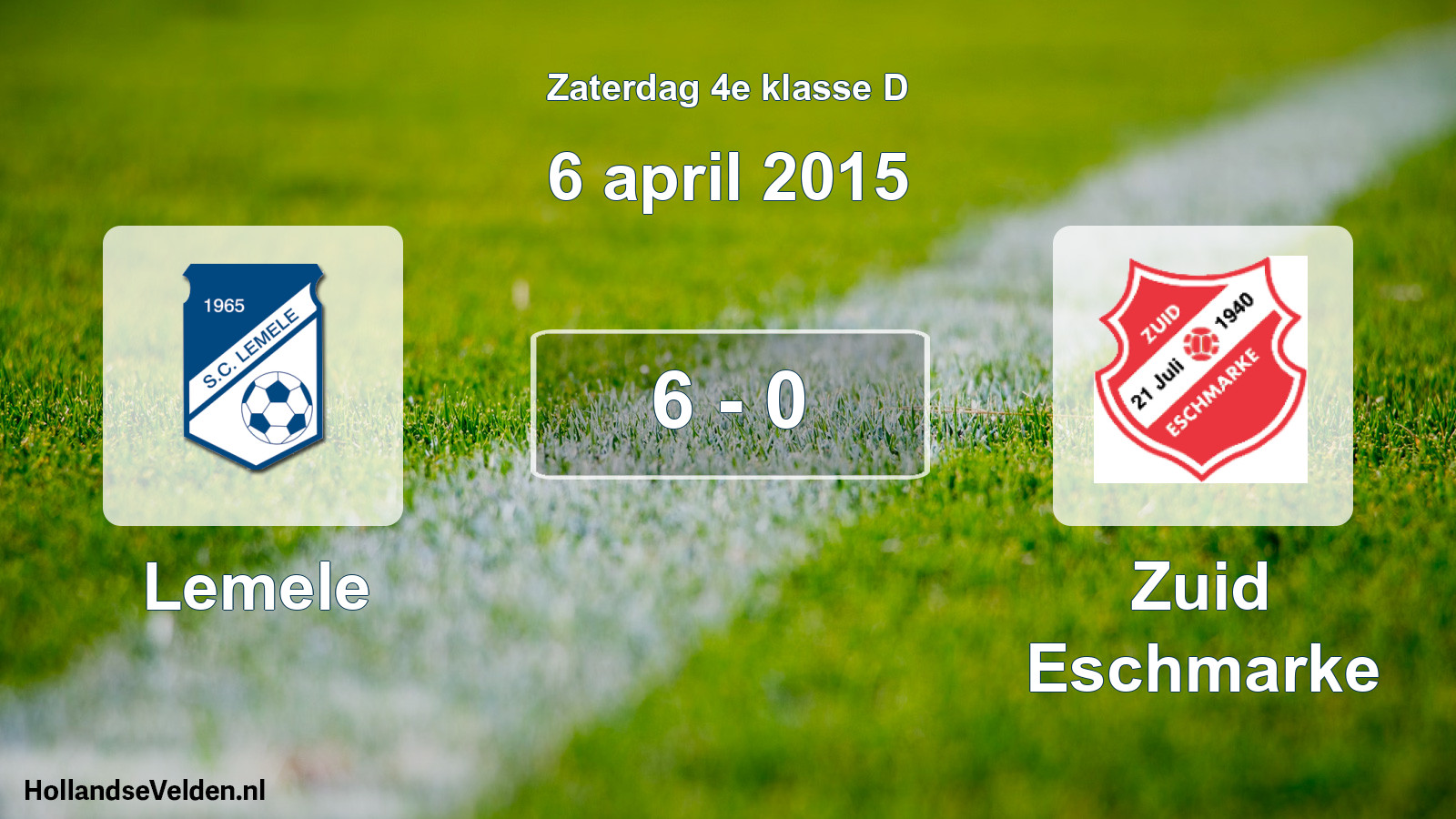 Total number of matches played: Lemele - Zuid Eschmarke 6 - 0 (6 April 2015)