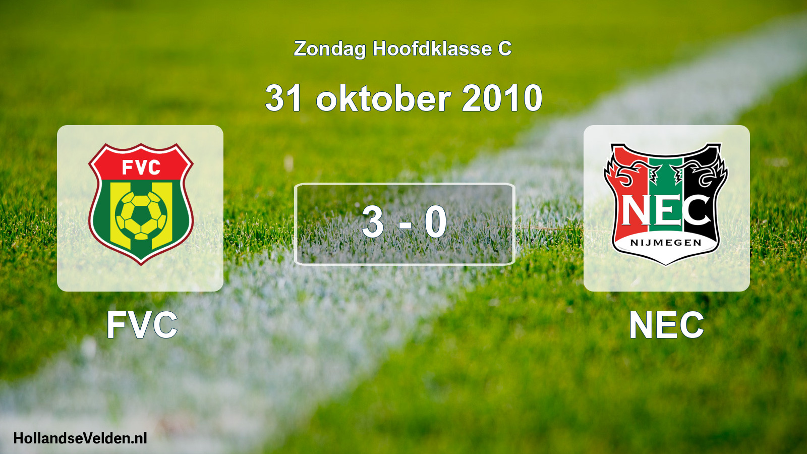 Total number of matches played: FVC - NEC 3 - 0 (31 October 2010)