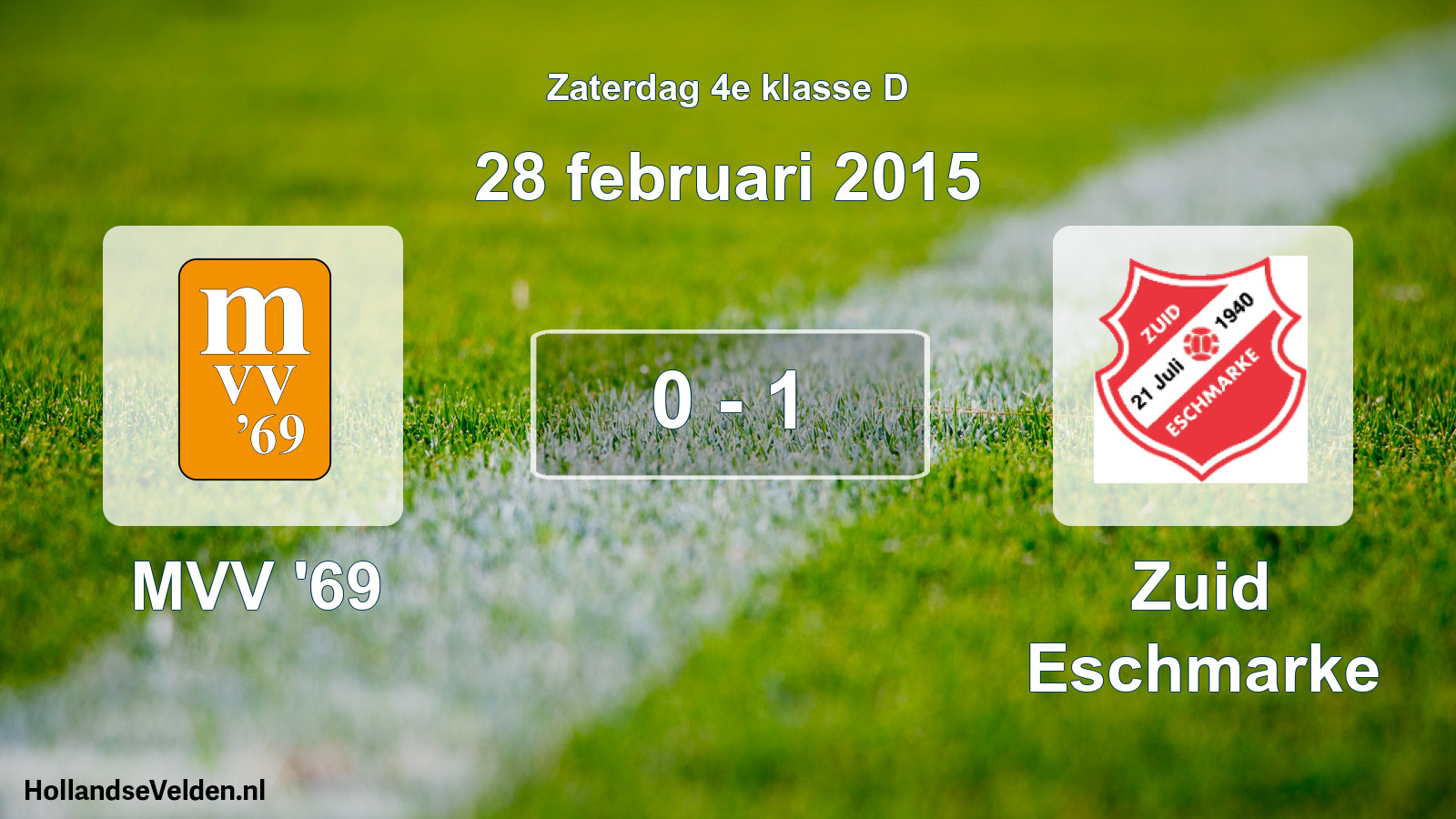 Total number of matches played: MVV '69 - Zuid Eschmarke 0 - 1 (28 February 2015)