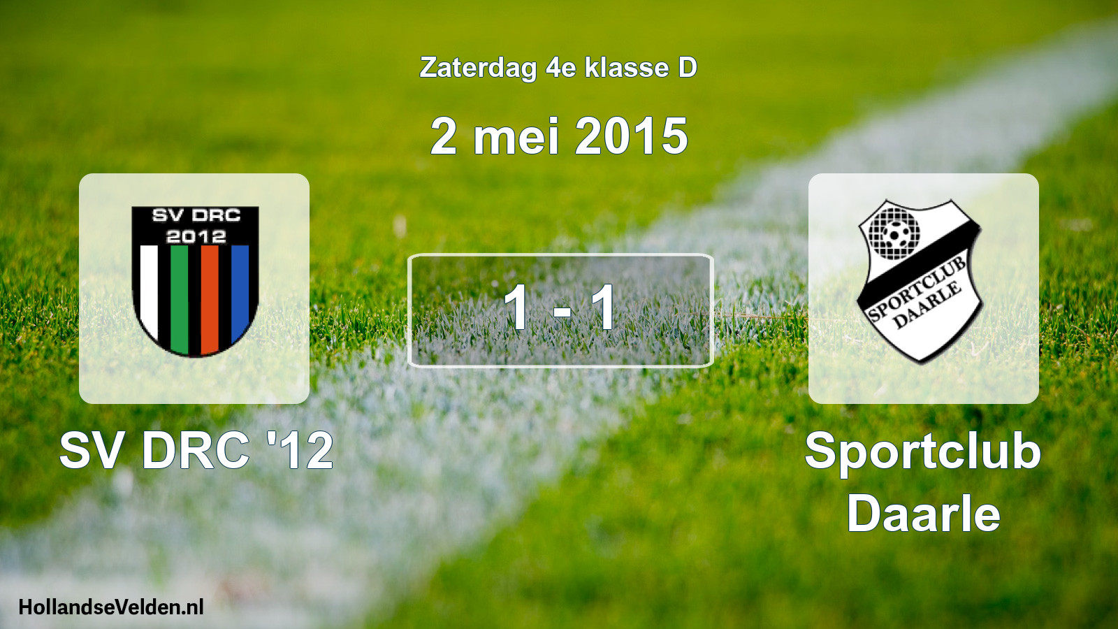 Total number of matches played: SV DRC '12 - Sportclub Daarle 1 - 1 (2 May 2015)