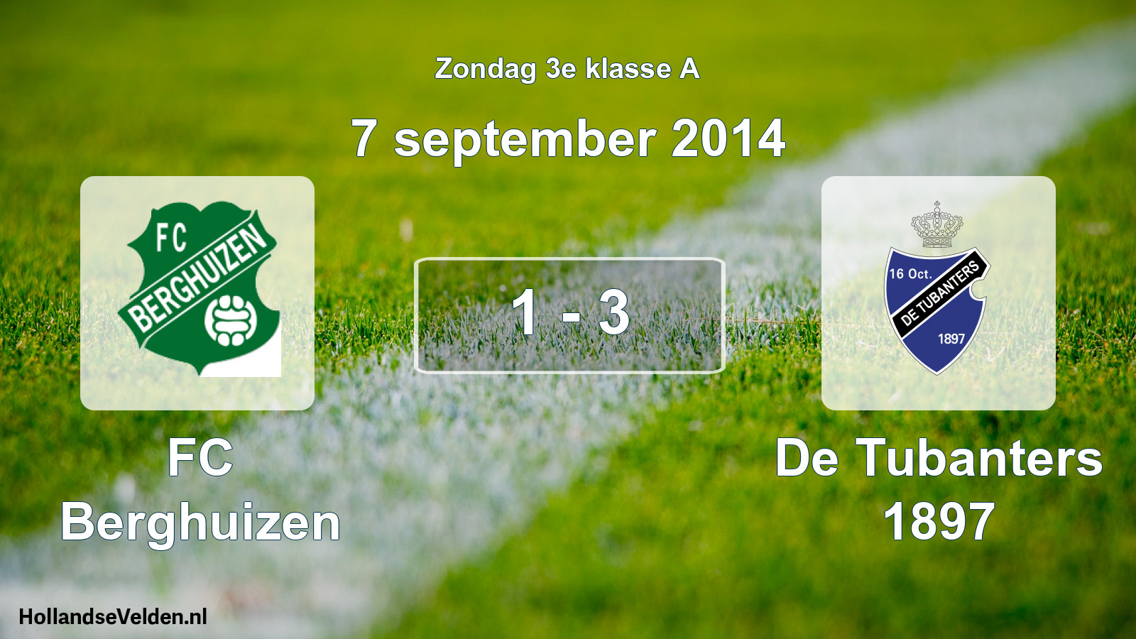 Total number of matches played: FC Berghuizen - De Tubanters 1897 1 - 3 (7 September 2014)