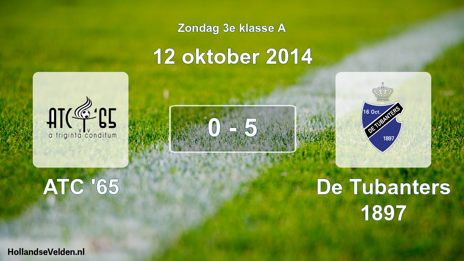 Total number of matches played: ATC '65 - De Tubanters 1897 0 - 5 (12 October 2014)