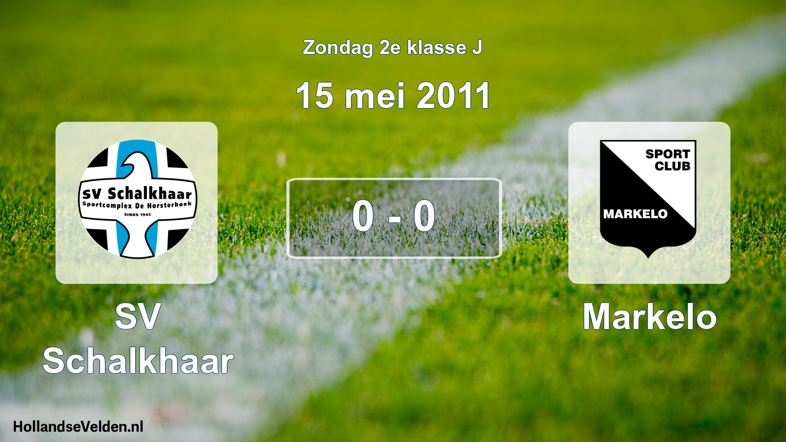 Total number of matches played: SV Schalkhaar - Markelo 0 - 0 (15 May 2011)