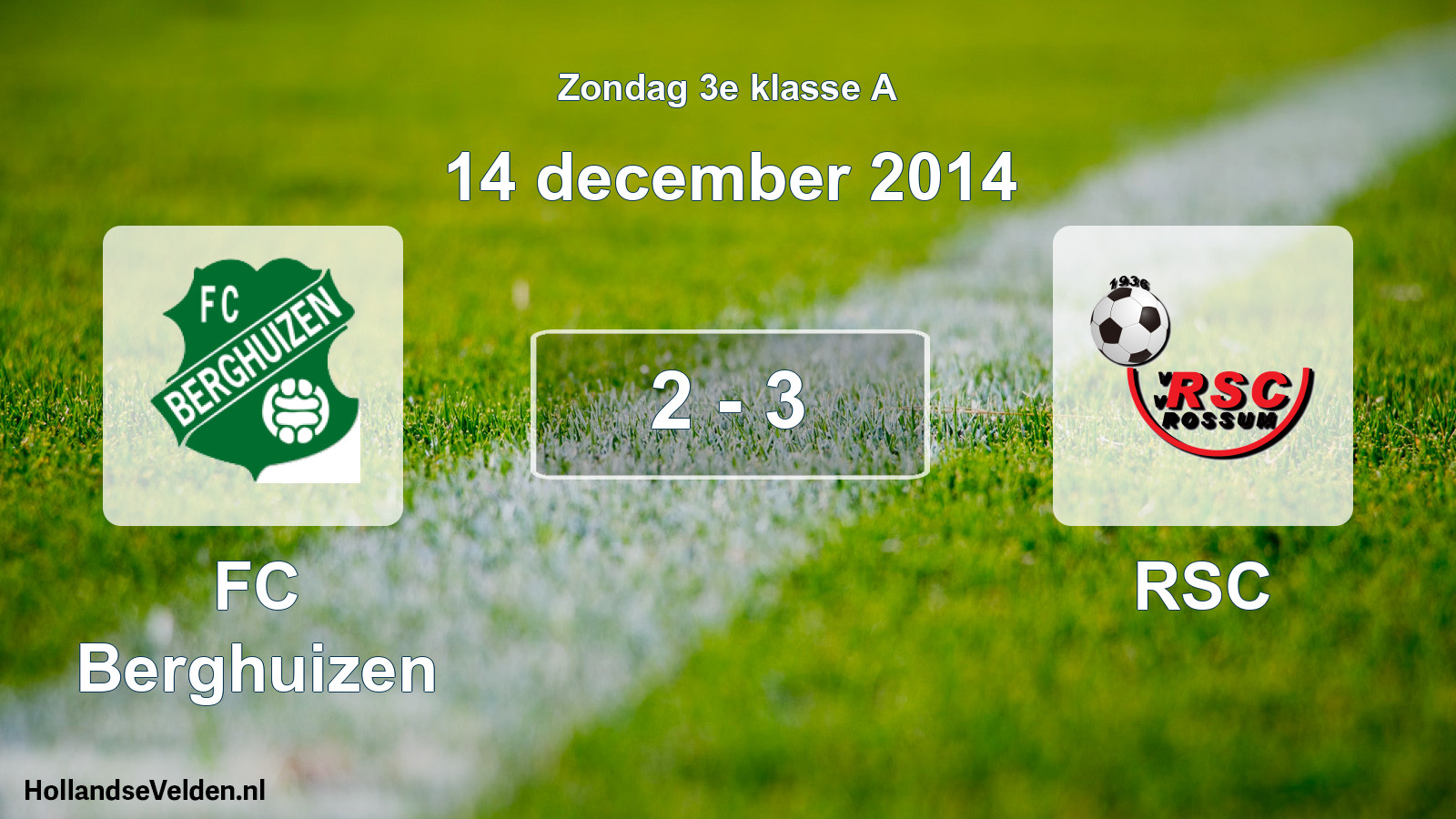 Total number of matches played: FC Berghuizen - RSC 2 - 3 (14 December 2014)