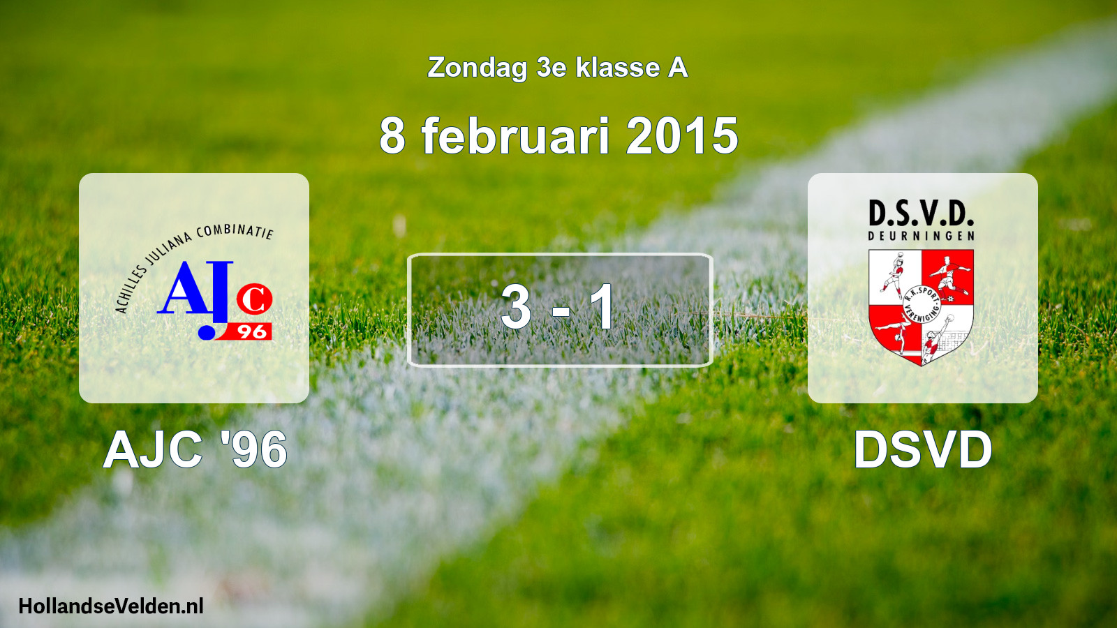 Total number of matches played: AJC '96 - DSVD 3 - 1 (8 February 2015)
