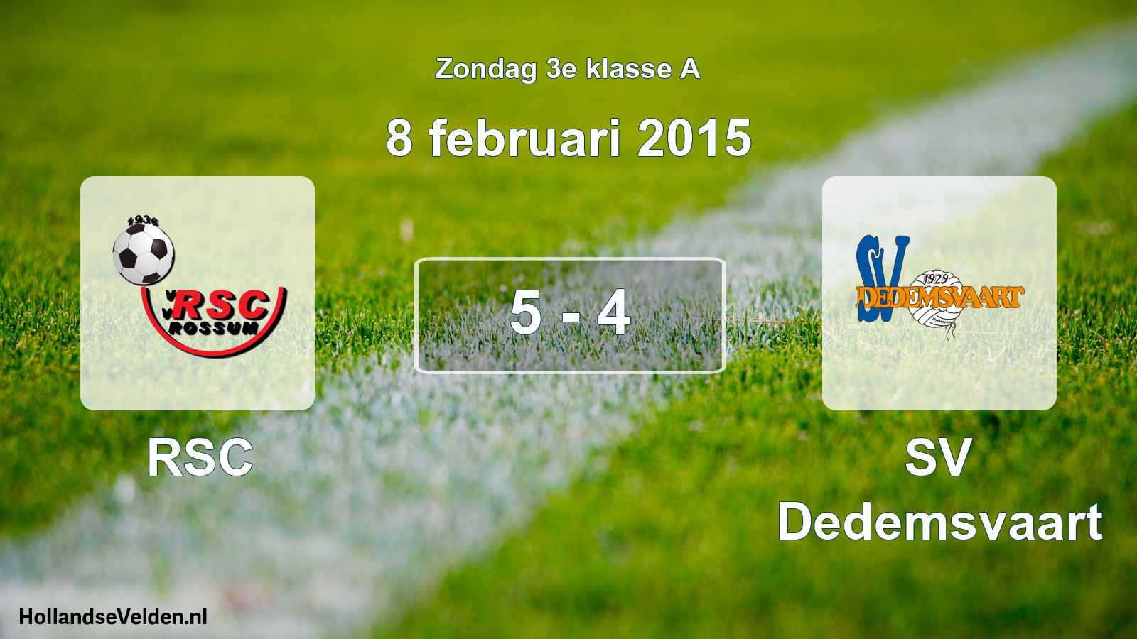 Total number of matches played: RSC - SV Dedemsvaart 5 - 4 (8 February 2015)