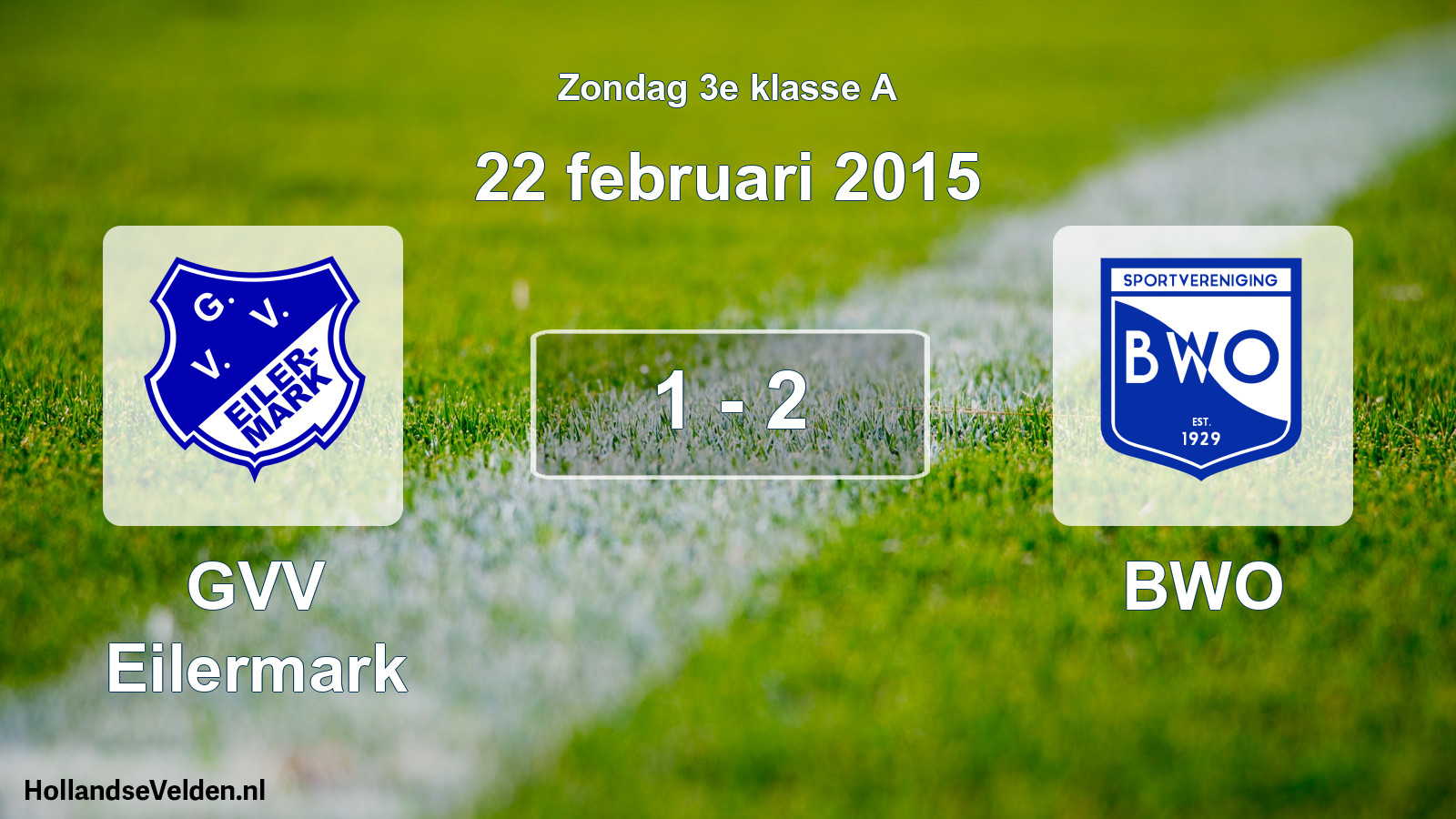 Total number of matches played: GVV Eilermark - BWO 1 - 2 (22 February 2015)