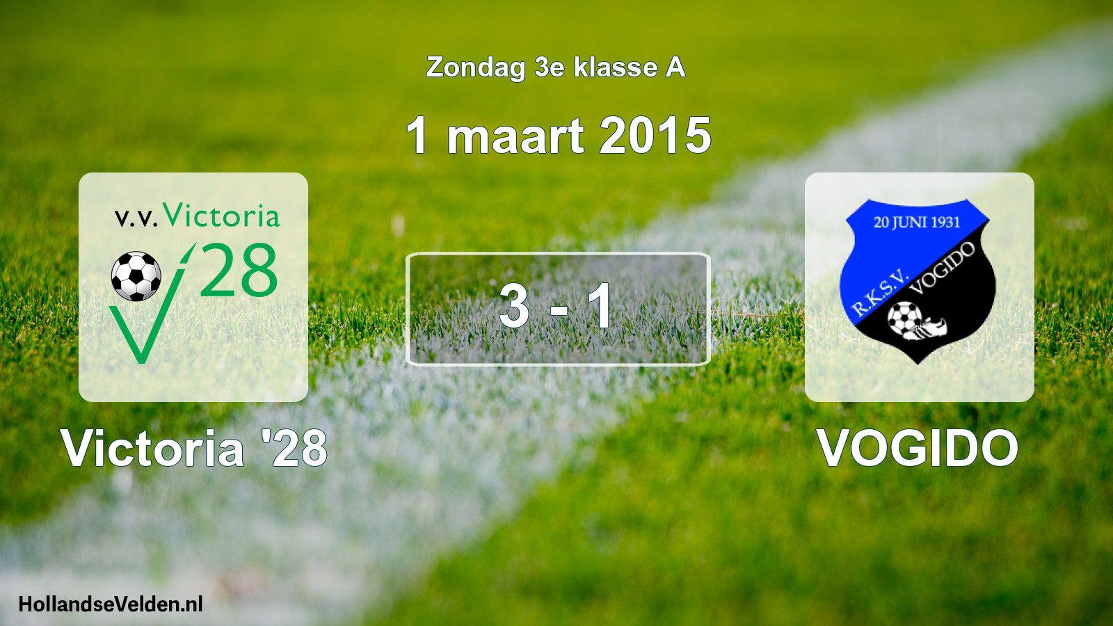 Total number of matches played: Victoria '28 - VOGIDO 3 - 1 (1 March 2015)