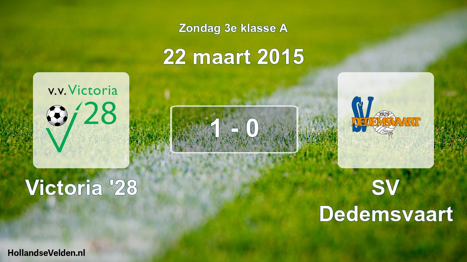 Total number of matches played: Victoria '28 - SV Dedemsvaart 1 - 0 (22 March 2015)