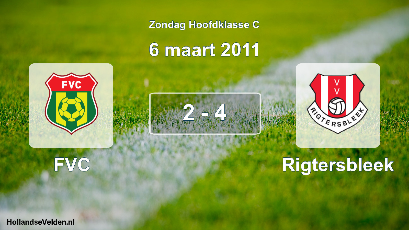 Total number of matches played: FVC - Rigtersbleek 2 - 4 (6 March 2011)