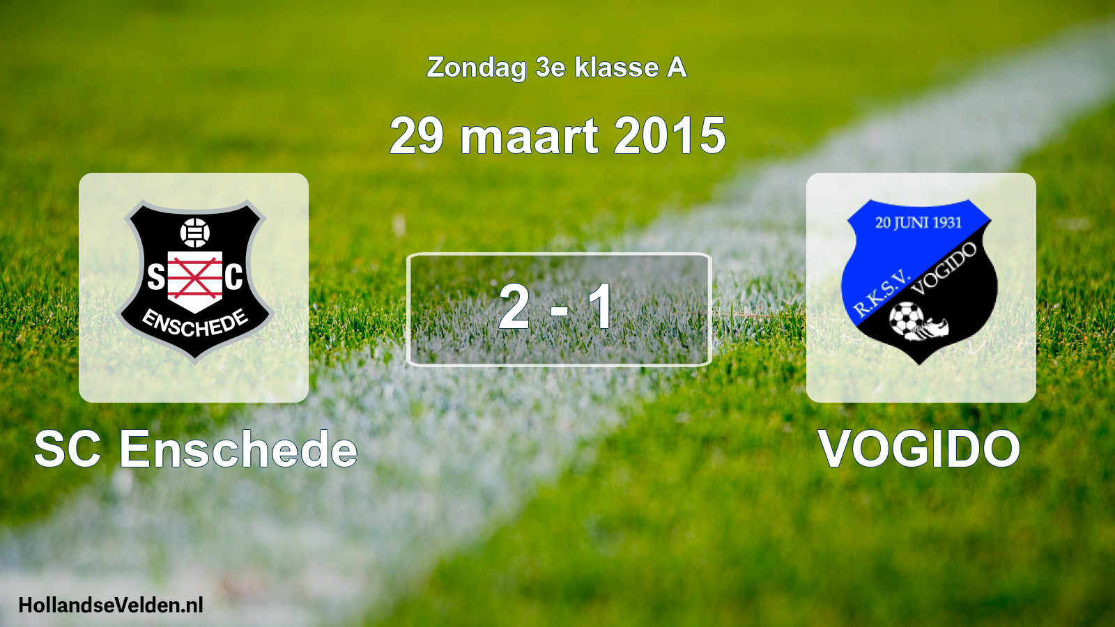 Total number of matches played: SC Enschede - VOGIDO 2 - 1 (29 March 2015)