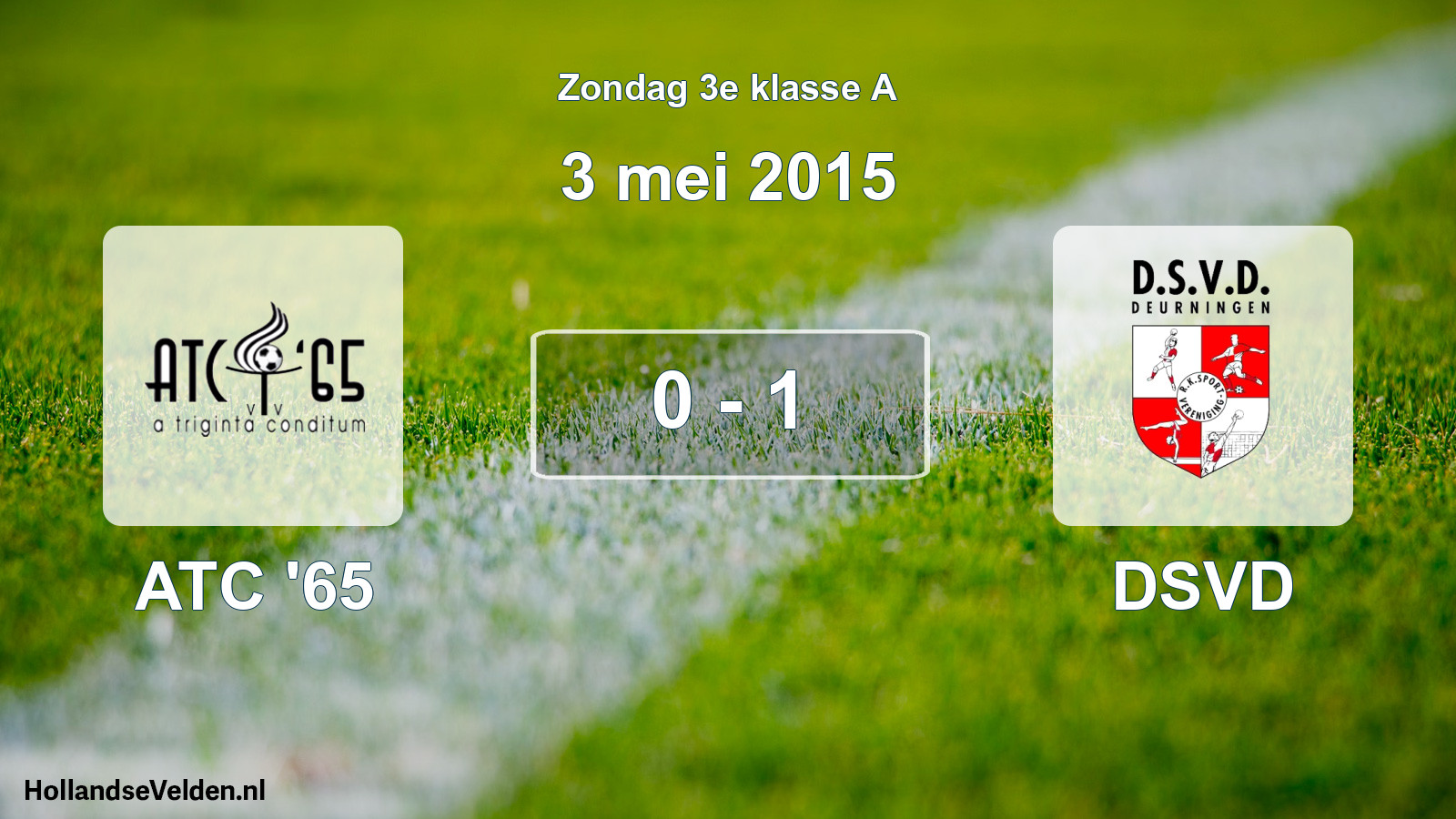 Total number of matches played: ATC '65 - DSVD 0 - 1 (3 May 2015)